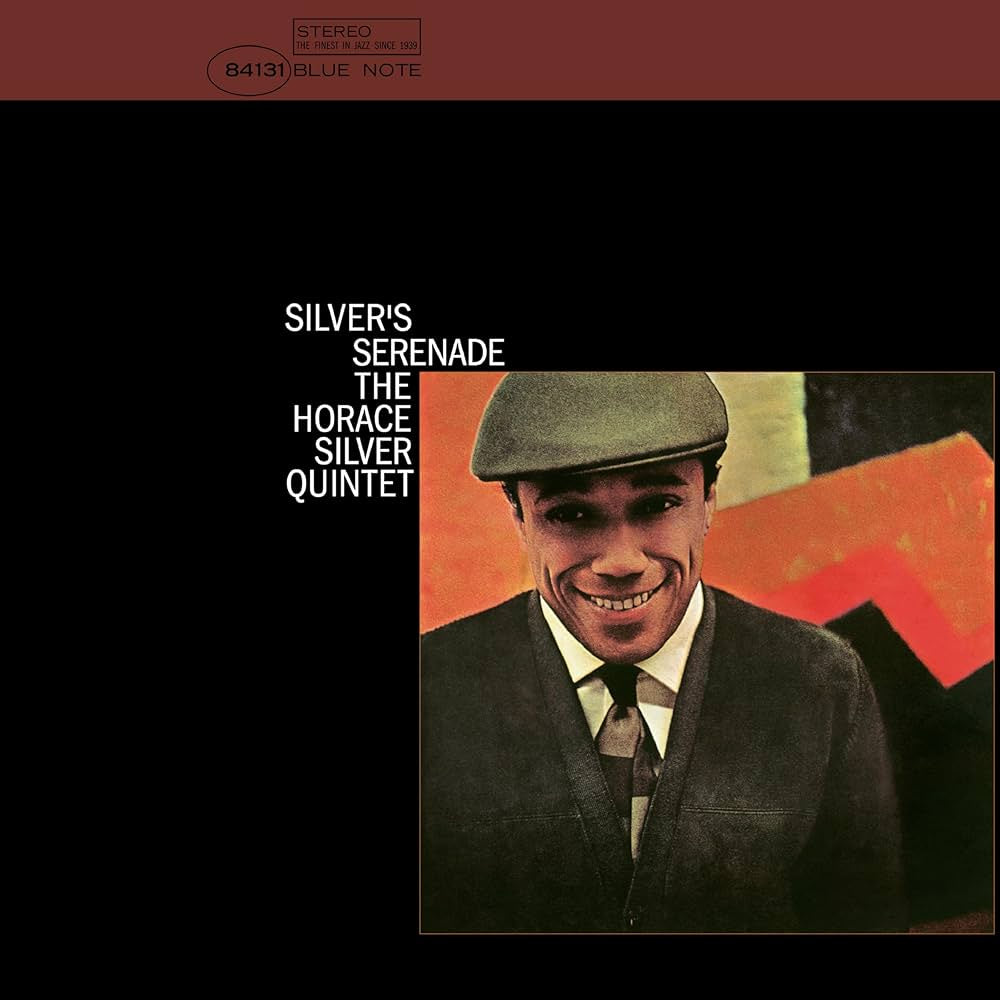 The Horace Silver Quintet - Silver's Serenade (Blue Note Tone Poet Series)