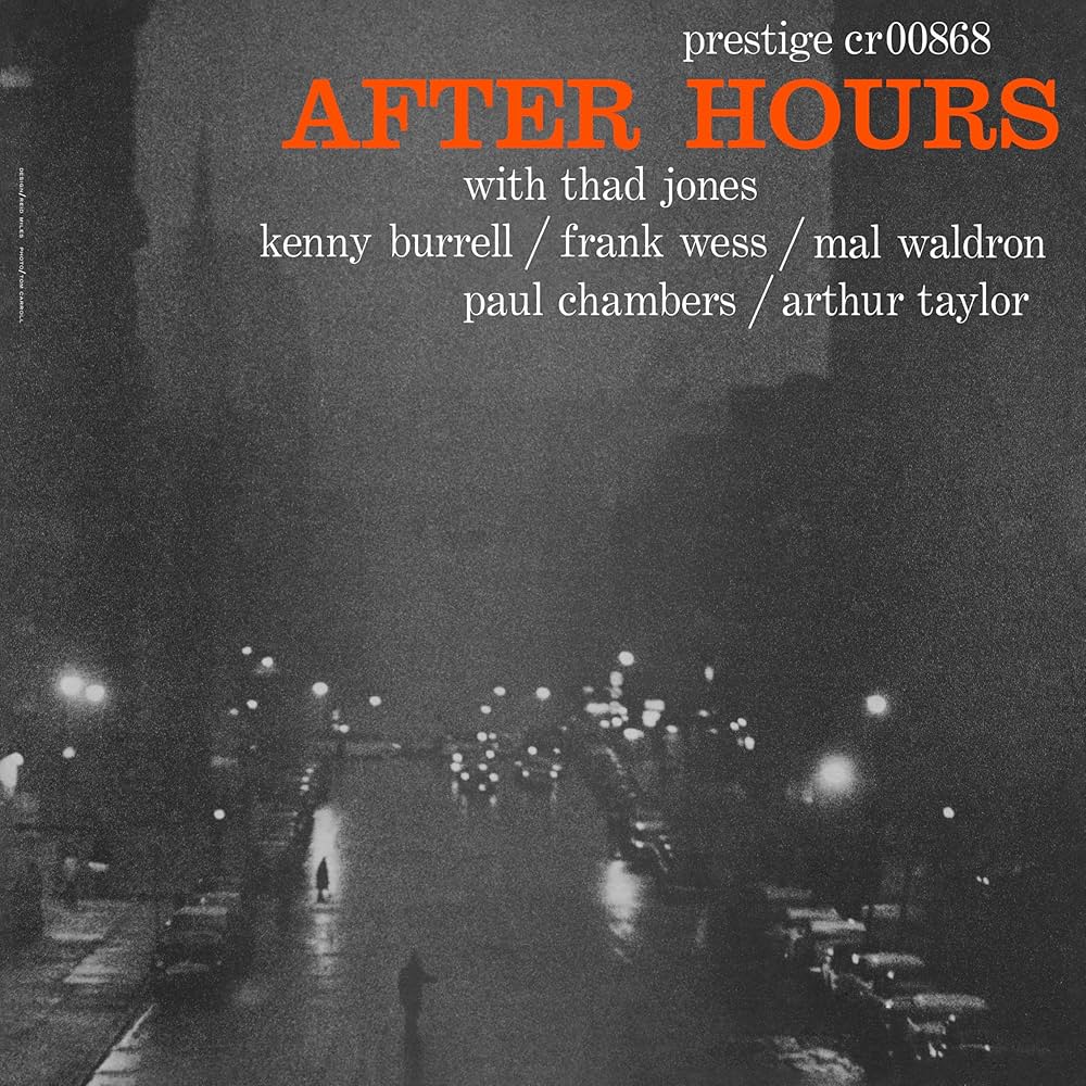 Thad Jones / Kenny Burrell / Frank Wess / Mal Waldron / Paul Chambers / Arthur Taylor – After Hours