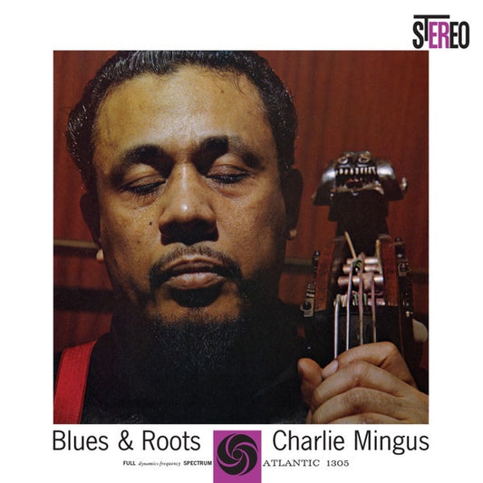 Charlie Mingus – Blues & Roots (45RPM Analogue Productions Reissue)