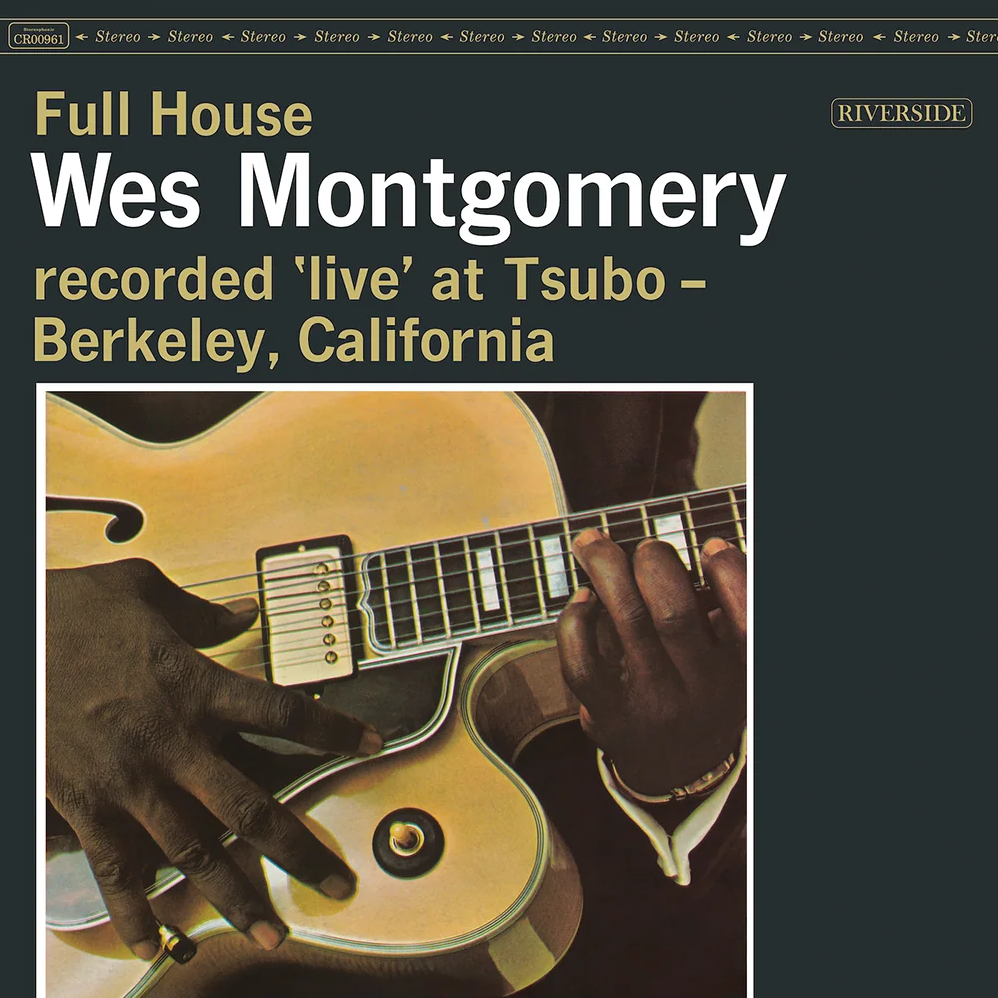 Wes Montgomery – Full House (2026 Original Jazz Classics Reissue)