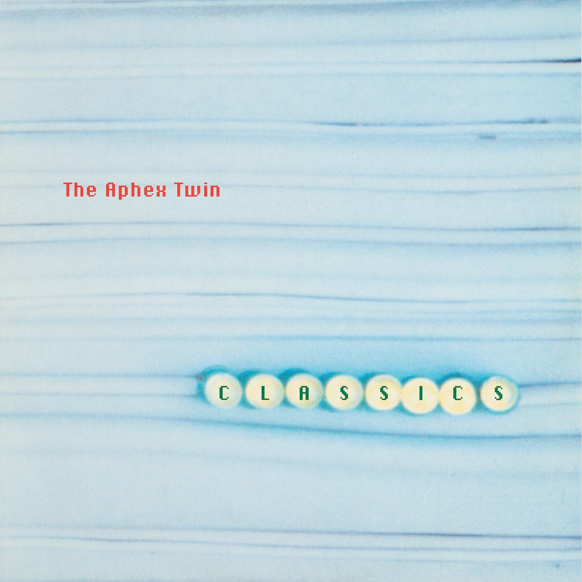 Aphex Twin - Classics (2025 repress)