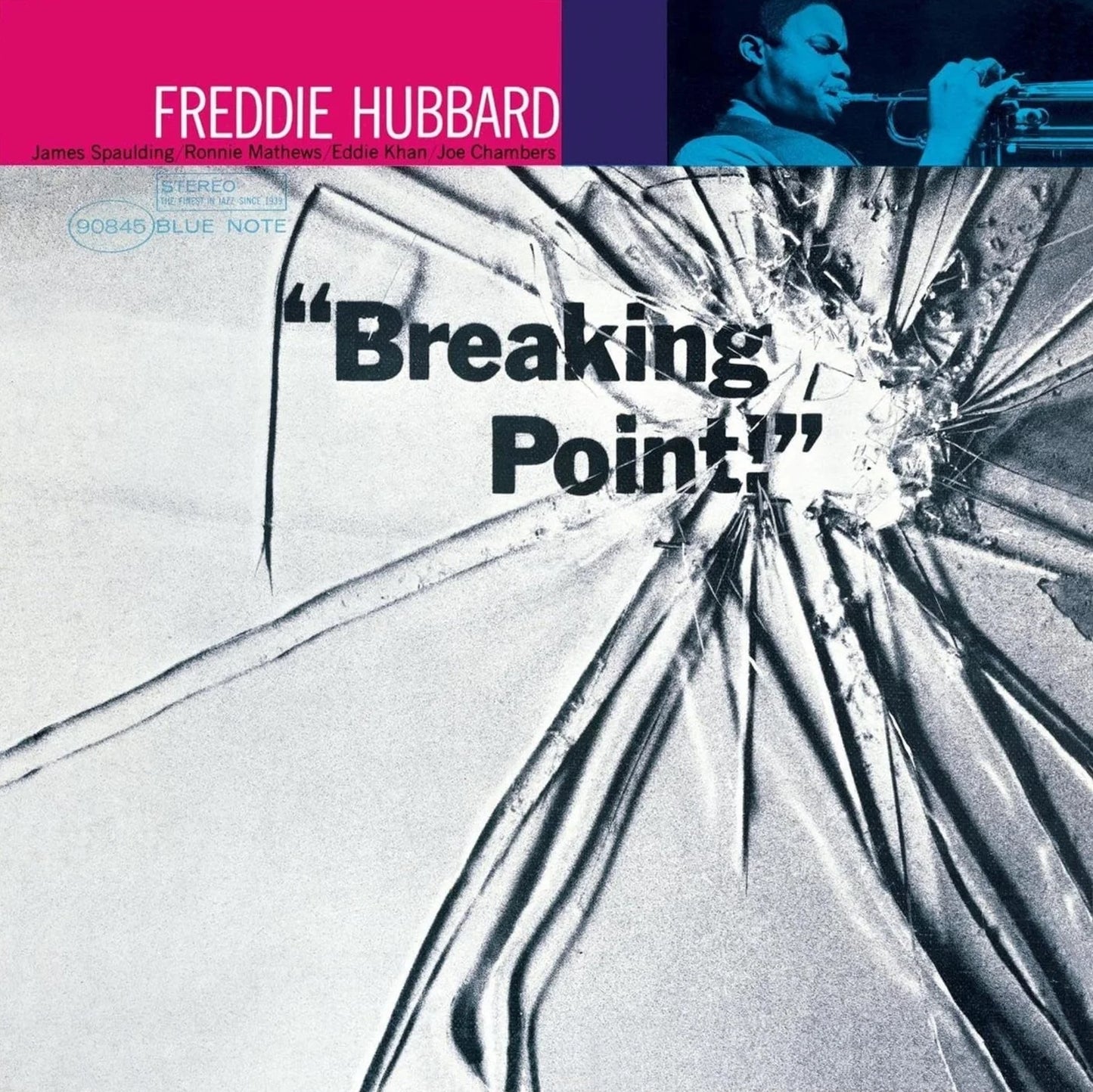 Freddie Hubbard – Breaking Point! (Blue Note Tone Poet Series)