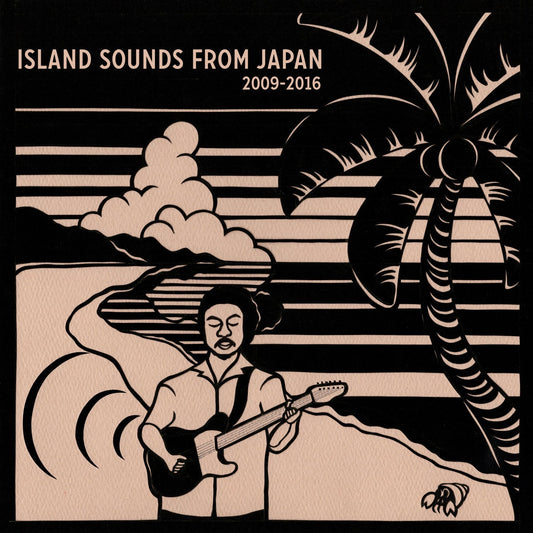 Various – Island Sounds From Japan 2009 - 2016