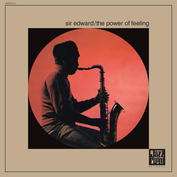 Sir Edward – The Power Of Feeling