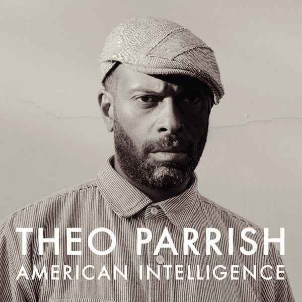 Theo Parrish – American Intelligence