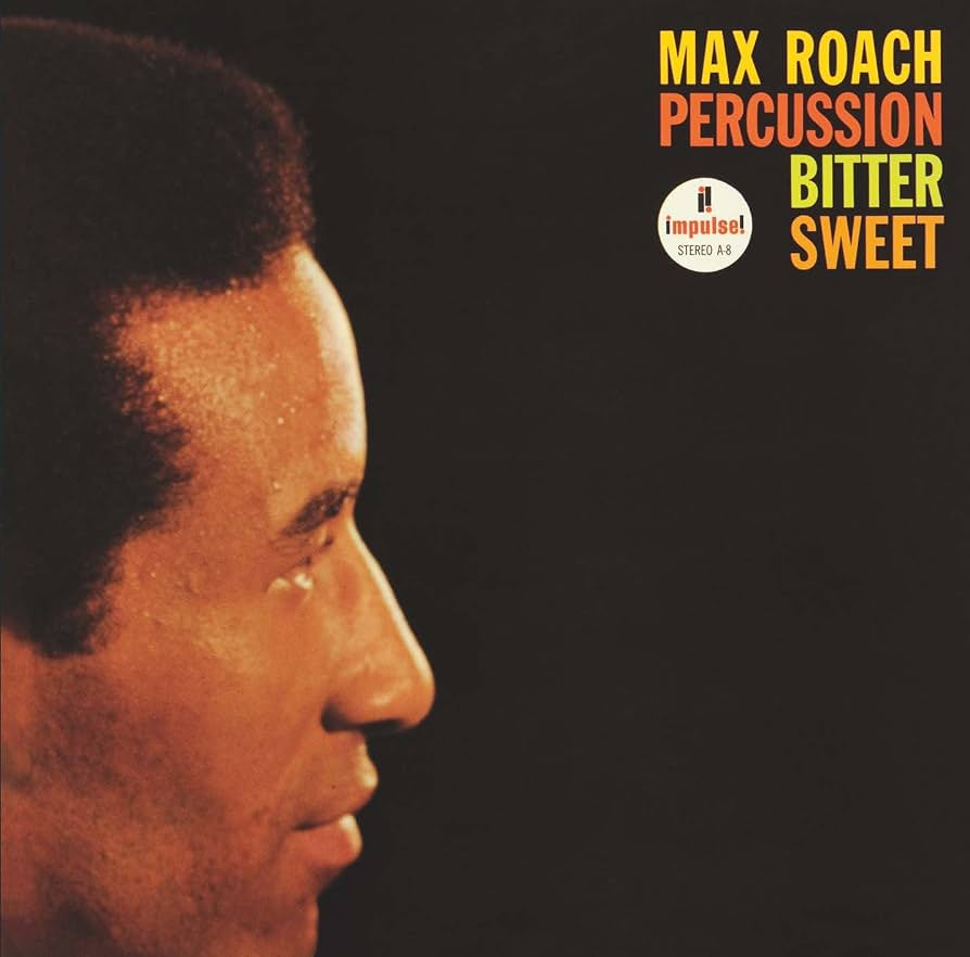 Max Roach – Percussion Bitter Sweet (Verve Vault Reissue)