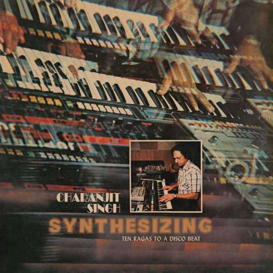 Charanjit Singh – Synthesizing: Ten Ragas To A Disco Beat (Coloured Vinyl)