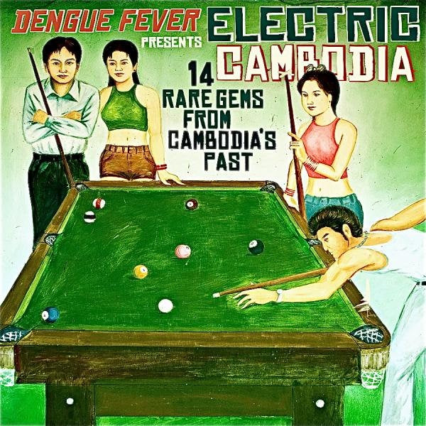 Various Artists – Dengue Fever Presents Electric Cambodia (Coloured Vinyl)