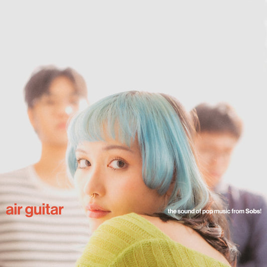 Sobs – Air Guitar (Coloured Vinyl)
