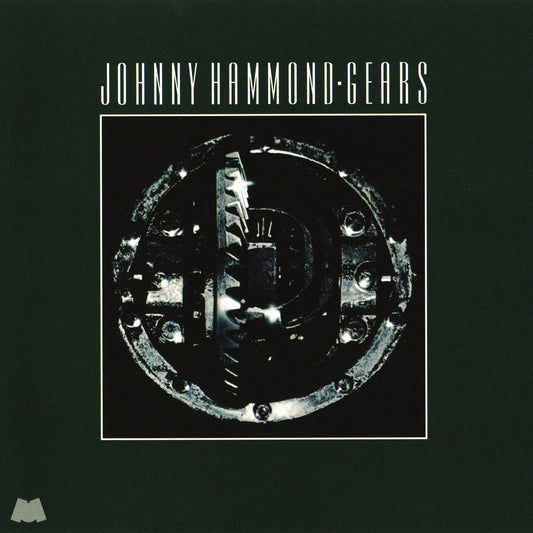 Johnny Hammond - Gears (Reissue)