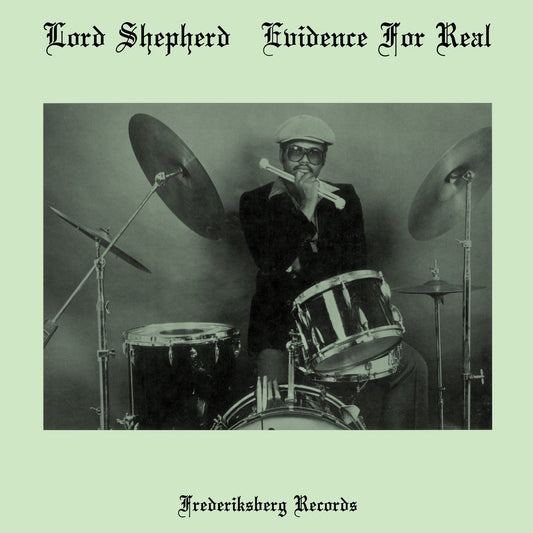 Lord Shepherd – Evidence For Real