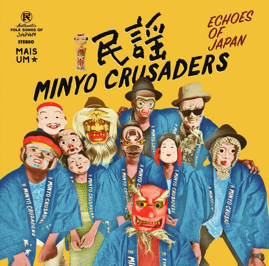 Minyo Crusaders – Echoes Of Japan