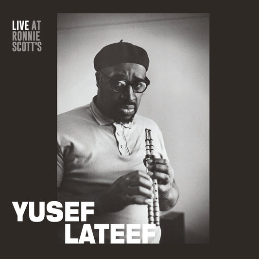 Yusef Lateef - Live at Ronnie Scott’s
