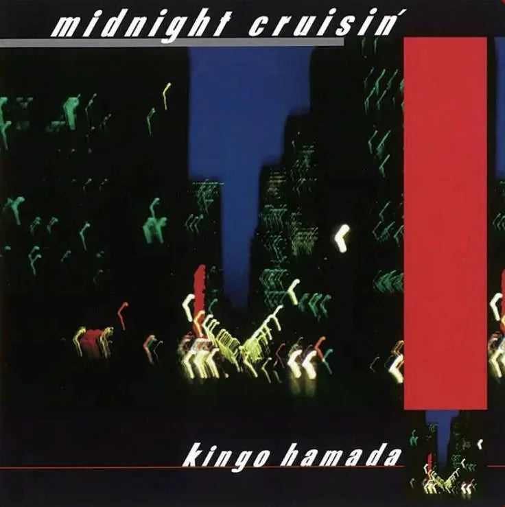 Kingo Hamada – Midnight Cruisin' (2LP 45RPM reissue)
