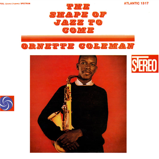 Ornette Coleman – The Shape Of Jazz To Come (Audiophile 45RPM Re)