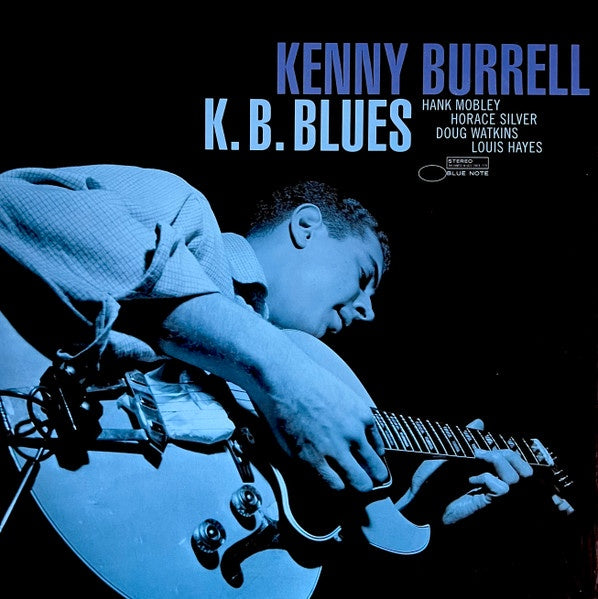 Kenny Burrell - K. B. Blues (Blue Note Tone Poet series)