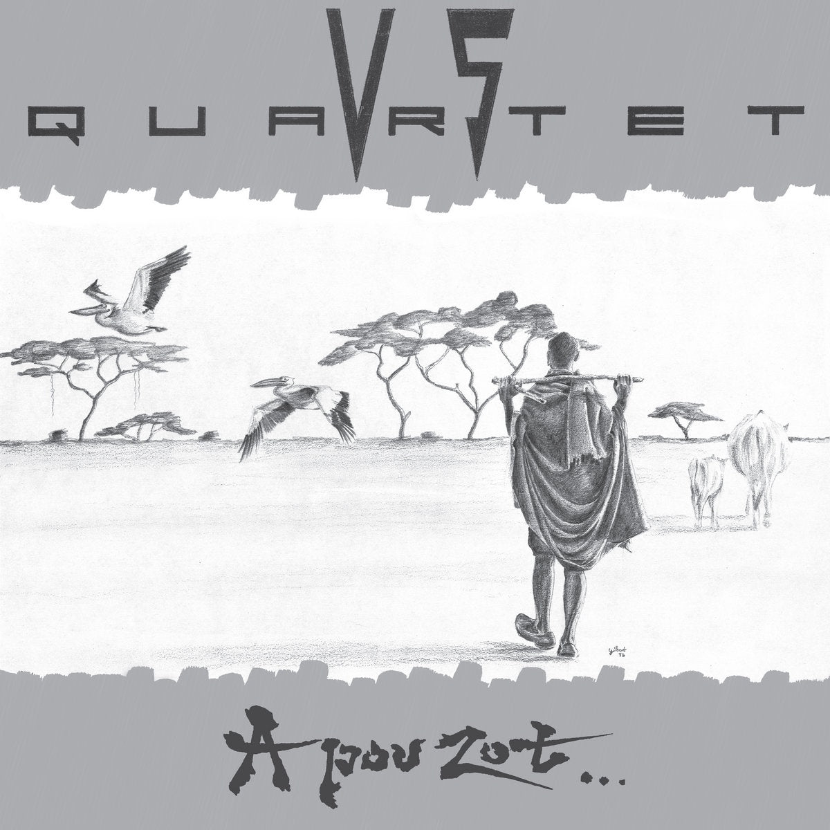 VS Quartet – A Pou Zot...