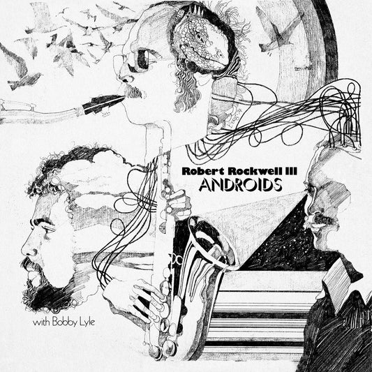 Robert Rockwell III – Androids