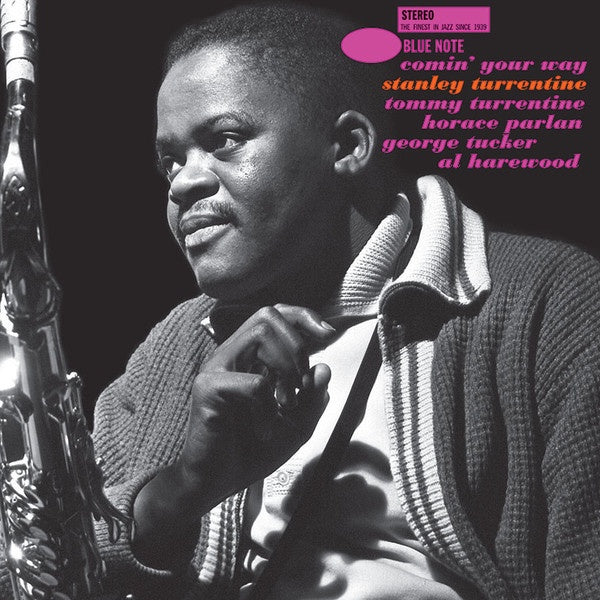 Stanley Turrentine ‎– Comin' Your Way | Tone Poet Series