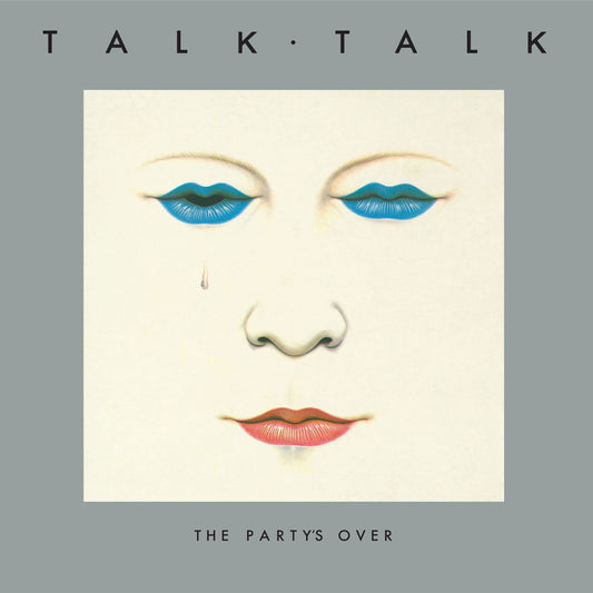 Talk Talk – The Party's Over (40th Anniversary White Vinyl Edition)